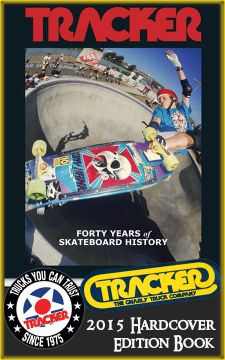 TRACKER BOOK - FORTY YEARS OF SKATEBOARD HISTORY - 2015 Hardcover Edition