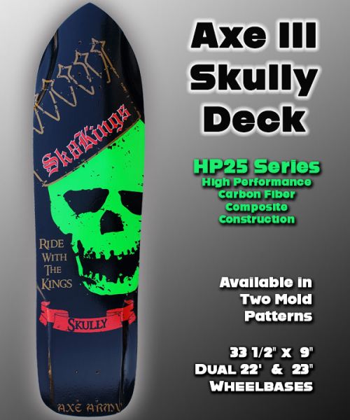 Sk8Kings Slalom Deck - Axe III Skully - Axe Carbon HP25 Racing Series