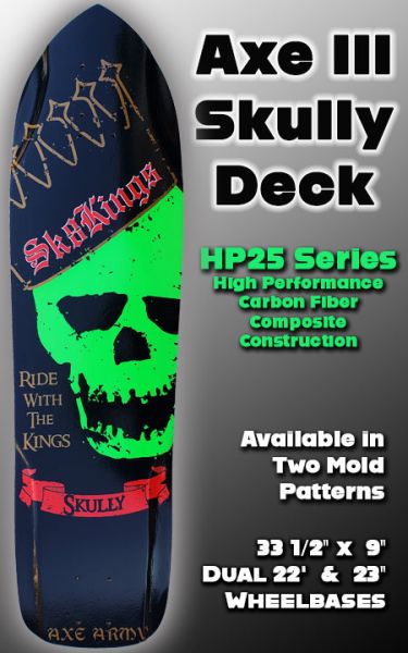 Sk8Kings Slalom Deck - Axe III Skully - Axe Carbon HP25 Racing Series